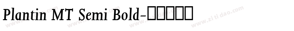 Plantin MT Semi Bold字体转换